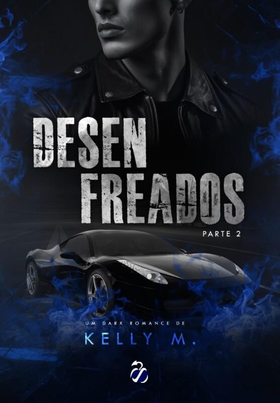 Desenfreados - parte II