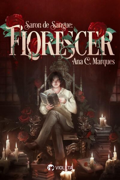 Florescer (Saron de Sangue Livro 2)