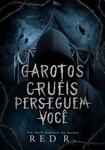 Garotos Cruéis Perseguem Você