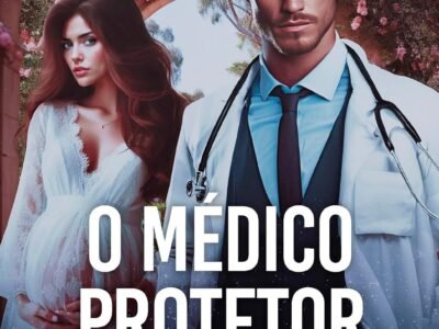 O Médico Protetor (Médicos de Seattle Livro 1)