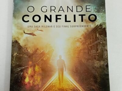 O grande conflito: uma saga milenar e seu final surpreendente na linguagem de hoje