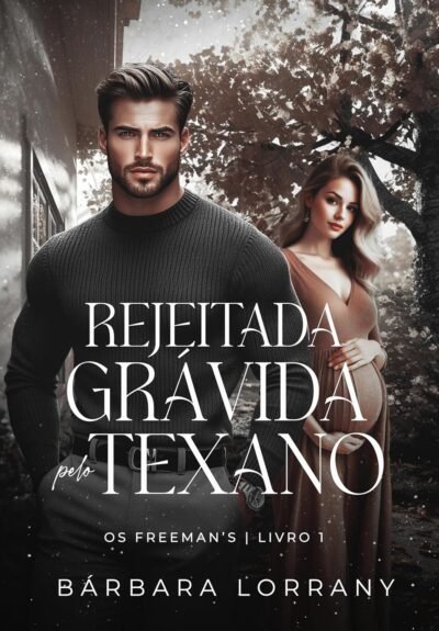 REJEITADA GRÁVIDA PELO TEXANO
