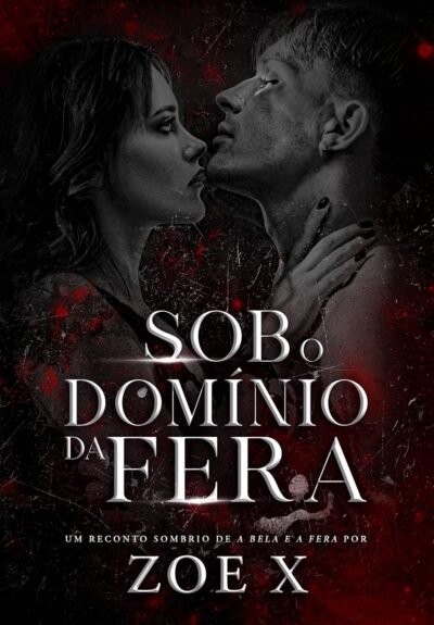 Sob o Domínio da Fera: Um reconto de A Bela e a Fera sombrio