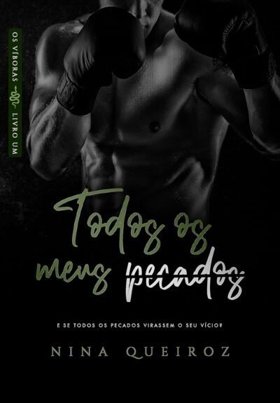 Todos os meus pecados ( Os Víboras Livro 01)
